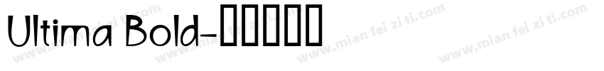 Ultima Bold字体转换